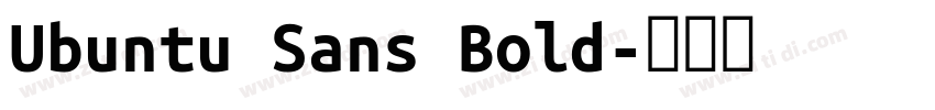 Ubuntu Sans Bold字体转换 Ubuntu Sans Bold字体转换